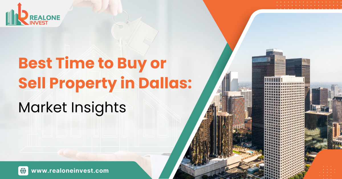 Best Time to Buy or Sell Property in Dallas